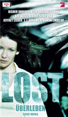 J. J. Abrams, Cathy Hapka, Jeffrey Lieber, Damon Lindelof - Lost - Überleben