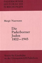 Margit Naarmann - Die Paderborner Juden 1802-1945