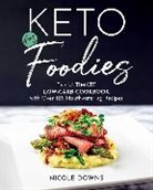 Nicole Downs - Keto For Foodies