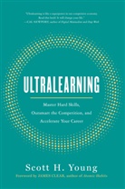 Scott Young, Scott H. Young - Ultralearning