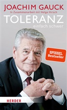 Joachim Gauck, Joachim (Dr. Gauck, Joachim (Dr.) Gauck, Helga Hirsch - Toleranz: Einfach schwer