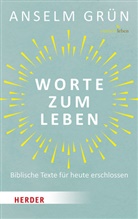 Grün Anselm, Rudolf Walter, Rudol Walter (Dr.), Rudolf Walter (Dr.) - Worte zum Leben