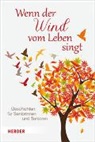 Raine M Müller, Rainer M Müller, Rainer M. Müller - Wenn der Wind vom Leben singt