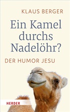 Klaus Berger - Ein Kamel durchs Nadelöhr?
