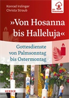 Konra Irslinger, Konrad Irslinger, Christa Straub - "Von Hosanna bis Halleluja"