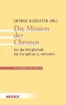 Georg Augustin, George Augustin - Die Mission der Christen