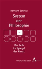Hermann Schmitz - Der Leib im Spiegel der Kunst