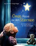 Anja Kieffer, Katja Pagel - Omas Reise zu den Sternen