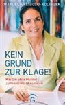 Manuela Reibold-Rolinger - Kein Grund zur Klage!