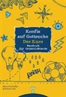 Hans-Ulric Kessler, Hans-Ulrich Keßler, Burkhardt Nolte - Konfis auf Gottsuche - der Kurs