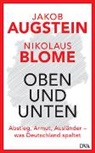 Jako Augstein, Jakob Augstein, Nikolaus Blome - Oben und unten