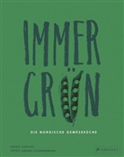 Mikkel Karstad, Anders Schønnemann - Immergrün: Die nordische Gemüseküche