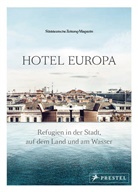 Süddeutsche-Zeitung-Magazi, SZ-Magazi, SZ-Magazin, SZ-Magazin - Hotel Europa
