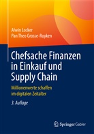 Pan Theo Grosse-Ruyken, Locker, Alwi Locker, Alwin Locker - Chefsache Finanzen in Einkauf und Supply Chain