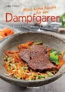 Julia Holzer - Meine besten Rezepte für den Dampfgarer