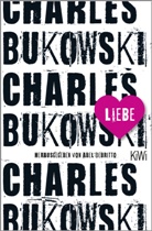 Charles Bukowski, Abe Debritto, Abel Debritto, Jan Thorben Schönherr - Liebe