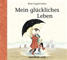 Rose Lagercrantz, Ilka Teichmüller - Mein glückliches Leben, 1 Audio-CD (Audio book)