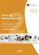 Barbara Aubertin, Bärbel Bach, Ulrike Brämer - Fit für das Büromanagement - Lehrerhandbuch. Bd.2