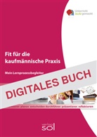 Ulrike Brämer - Fit für die kaufmännische Praxis - Mein Lernprozessbegleiter