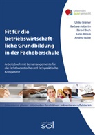 Barbar Aubertin, Barbara Aubertin, Bärbe Bach, Bärbel Bach, Karin Blesius, Karin u a Blesius... - Fit für die betriebswirtschaftliche Grundbildung in der Fachoberschule