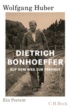Wolfgang Huber - Dietrich Bonhoeffer