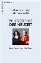 Johanne Haag, Johannes Haag, Markus Wild - Philosophie der Neuzeit