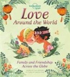 Alli Brydon, Lonely Planet Kids, Lonely Planet Kids, Wazza Pink, Wazza Pink - Love around the world : family and friendship across the globe