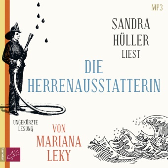 Mariana Leky, Sandra Hüller - Die Herrenausstatterin, 1 Audio-CD, 1 MP3 (Audio book)