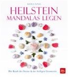 Kiera Fogg - Heilstein-Mandalas legen