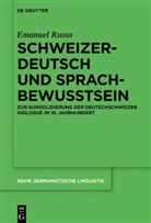 Emanuel Ruoss - Schweizerdeutsch und Sprachbewusstsein