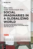 Han Alma, Hans Alma, Vanheeswijck, Vanheeswijck, Guido Vanheeswijck - Social Imaginaries in a Globalizing World