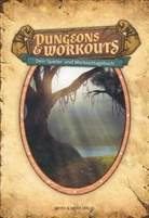 Andreas Reuel, Meyer &amp; Meyer Verlag - Dungeons & Workouts