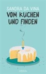 Sandra Da Vina, Sandra da Vina - Vom Kuchen und Finden