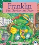 Paulette Bourgeois - Franklin Seni Seviyorum Diyor