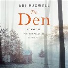 Abi Maxwell - The Den