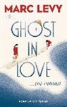 Marc Levy - Ghost in love