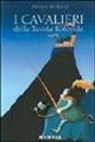 Mino Milani - I cavalieri della Tavola rotonda