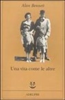 Alan Bennett - Una vita come le altre