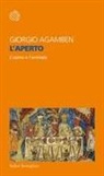 Giorgio Agamben - L' aperto. L'uomo e l'animale