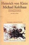 Heinrich Von Kleist, H. Dorowin - Michael Kohlhaas. Testo tedesco a fronte