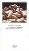 Raffaello Baldini, C. Martignoni, Clelia Martignoni - La fondazione. Testo romagnolo a fronte