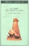 G. Ceronetti - Il libro del profeta Isaia
