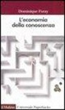 Dominique Foray - L'economia della conoscenza