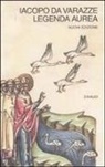 Jacopo Da Varagine, A. Vitale Brovarone, L. Vitale Brovarone - Legenda Aurea