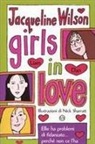 Jacqueline Wilson, N. Sharrat, Nick Sharratt - Wilson, J: Girls in love. Tre ragazze tre