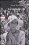Luca Romano - L'angelo egoista