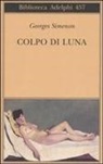 Georges Simenon - Colpo di luna