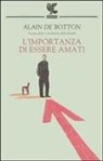 Alain de Botton - L' importanza di essere amati