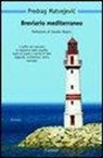 Predrag Matvejevic - Breviario mediterraneo