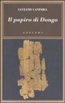 Luciano Canfora - Il papiro di Dongo